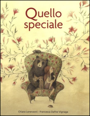 Quello speciale. Ediz. illustrata Chiara Lorenzoni
