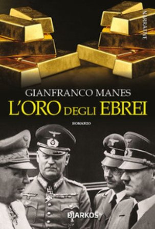 L'oro degli ebrei Gianfranco Manes