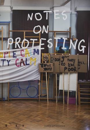 Notes on Protesting - Bok av Michael Newman, Magnus af Petersens, m.fl. - Danskt band