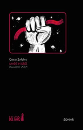 Made in URSS. Cdelanno v CCCP. Ediz. bilingue Cristian Zinfolino