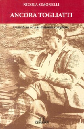 Ancora Togliatti. Contributo ad unadisamina complessa