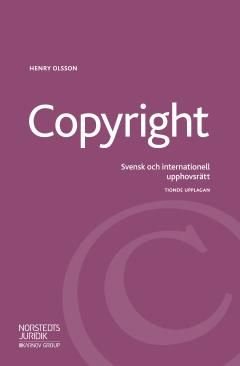 Copyright : Svensk och internationell upphovsrätt