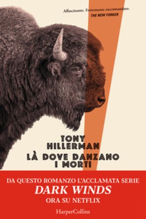 Là dove danzano i morti Tony Hillerman