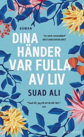 Dina händer var fulla av liv, ISBN: 9789113103792