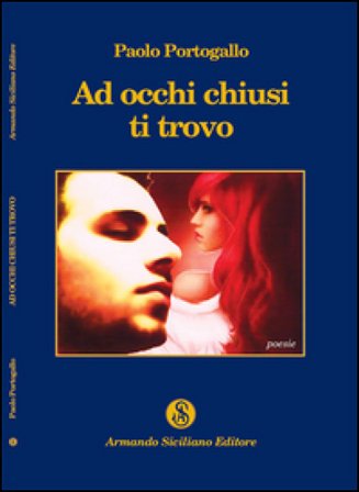 Ad occhi chiusi ti trovo Paolo Portogallo