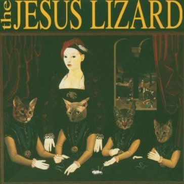 Liar (remaster / reissue) Jesus Lizard