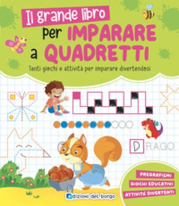 Il grande libro per imparare a quadretti. Ediz. a colori Roberta Fanti