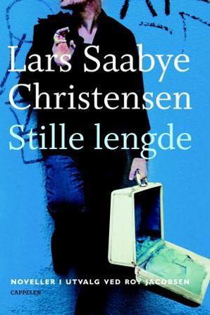 Stille lengde - Bok av Lars Saabye Christensen - Hardback