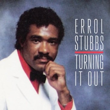 Turning it out ERROL STUBBS