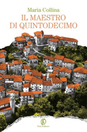Il maestro di Quintodecimo Maria Collina