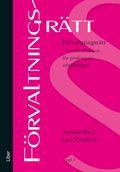 Förvaltningsrätt : en introduktion för professionsutbildningar, ISBN: 9789147096688