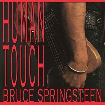 Human touch Bruce Springsteen