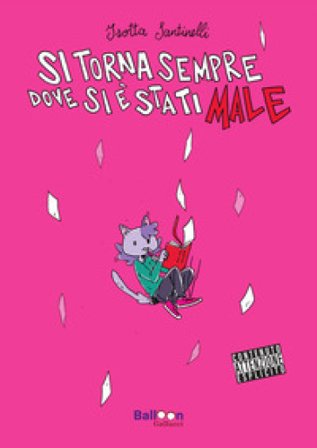 Si torna sempre dove si è stati male Isotta Santinelli