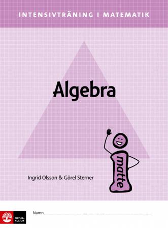 Intensivträning ma åk 4-6 Algebra Elevhäfte - Bok av Görel Sterner & Ingrid Olsson - Häfte
