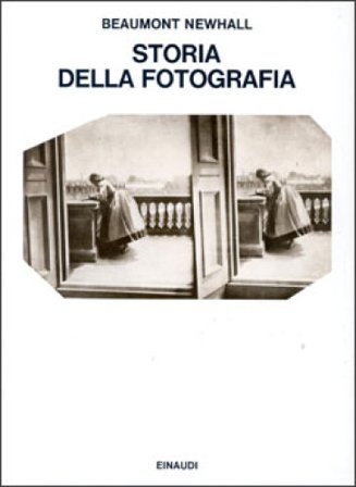 Storia della fotografia Beaumont Newhall