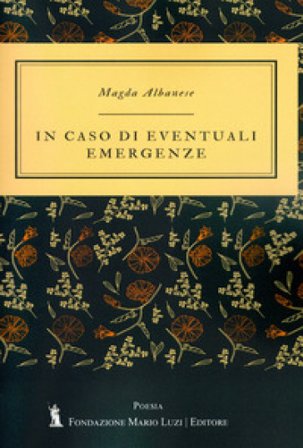 In caso di eventuali emergenze Magda Albanese