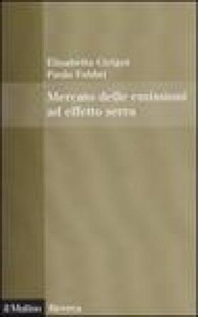 Mercato delle emissioni ad effetto serra Elisabetta Cicigoi