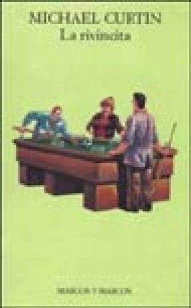 La rivincita Michael Curtin