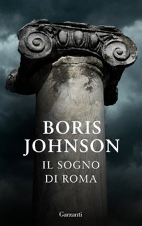 Il sogno di Roma Boris Johnson