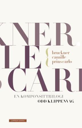 Bruckner, Camille, Prins Carlo - Bok av Odd Klippenvåg - Pocket