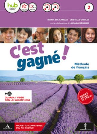 C'est gagné! Con Pour tous. Per la Scuola media. Con CD-ROM formato MP3. Con espansione online. Con DVD-ROM. Vol. 2 Cristelle Ghioldi
