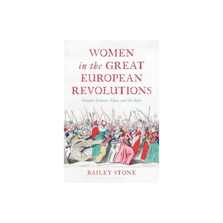 Women in the Great European Revolutions (häftad, eng)