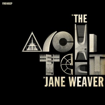 Architect ep Jane Weaver