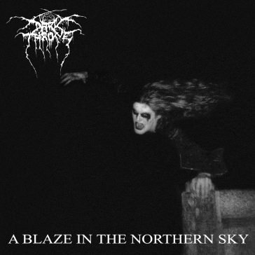 A blaze in the northern sky Darkthrone