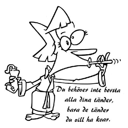 Väggdekor/Väggord - Du behöver inte borsta alla...