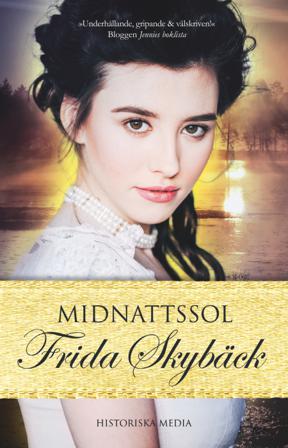 Midnattssol - Bok av Frida Skybäck - Pocket