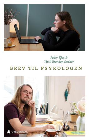 Brev til psykologen - Bok av Peder Kjøs & Tirill Brenden Sæther - Hardback