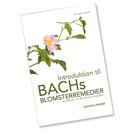 Bach Bog: Introduktion til Bach Blomster, Helse & Madvarer, Øvrigt, Bøger Om Sundhed