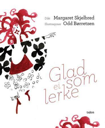 Glad som ei lerke - Bok av Margaret Skjelbred - Hardback