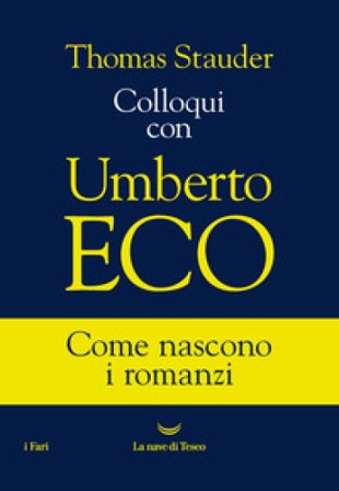 Colloqui con Umberto Eco Thomas Stauder