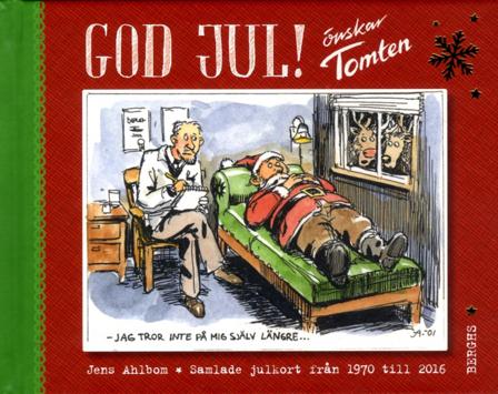 God Jul önskar Tomten - Bok av Jens Ahlbom - Inbunden