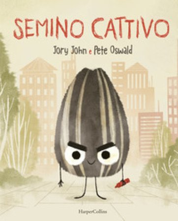 Semino cattivo. Ediz. illustrata Jory John