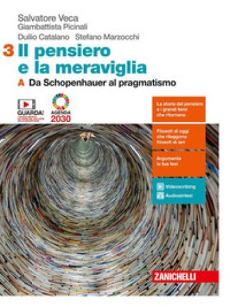 Il pensiero e la meraviglia. Per le Scuole superiori. Con e-book. Con espansione online. Vol. 3A-3B: Da Schopenhauer al pragmatismo-Dalla 