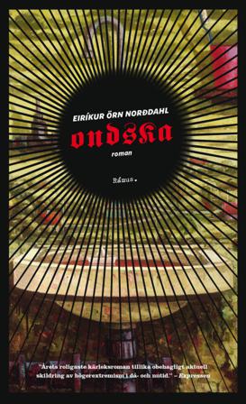 Ondska - Bok av Eiríkur Örn Norðdahl - Pocket