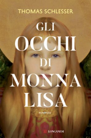 Gli occhi di Monna Lisa Thomas Schlesser
