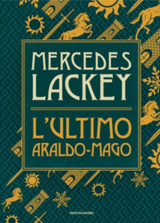 L'ultimo araldo-mago Mercedes Lackey