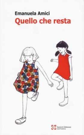 Quello che resta Emanuela Amici
