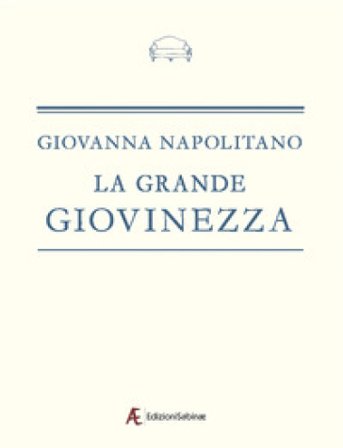 La grande giovinezza Giovanna Napolitano