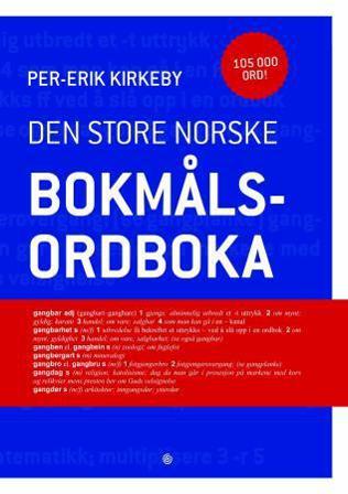 Den store norske bokmålsordboka - Bok av Per-Erik Kirkeby - Hardback