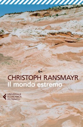 Il mondo estremo Christoph Ransmayr