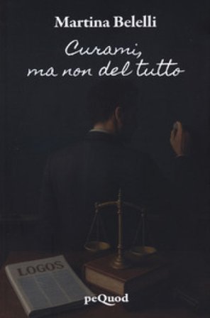 Curami, ma non del tutto Martina Belelli