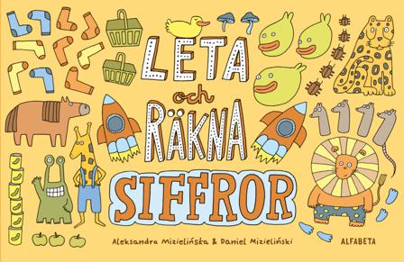 Leta och räkna : siffror - Bok av Aleksandra Mizielinska & Daniel Mizielinski - Board book
