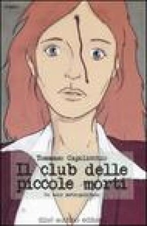 Il club delle piccole morti Tommaso Capolicchio