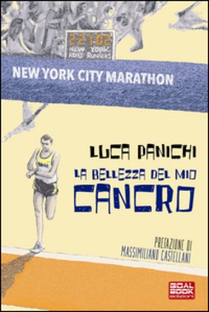 La bellezza del mio cancro Luca Panichi