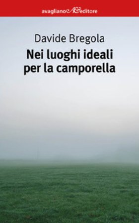 Nei luoghi ideali per la camporella Davide Bregola