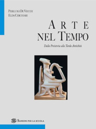 Arte nel tempo. Ediz. blu. Per le Scuole superiori. Con e-book. Con espansione online. Vol. 2/1/2: Indici Pierluigi De Vecchi